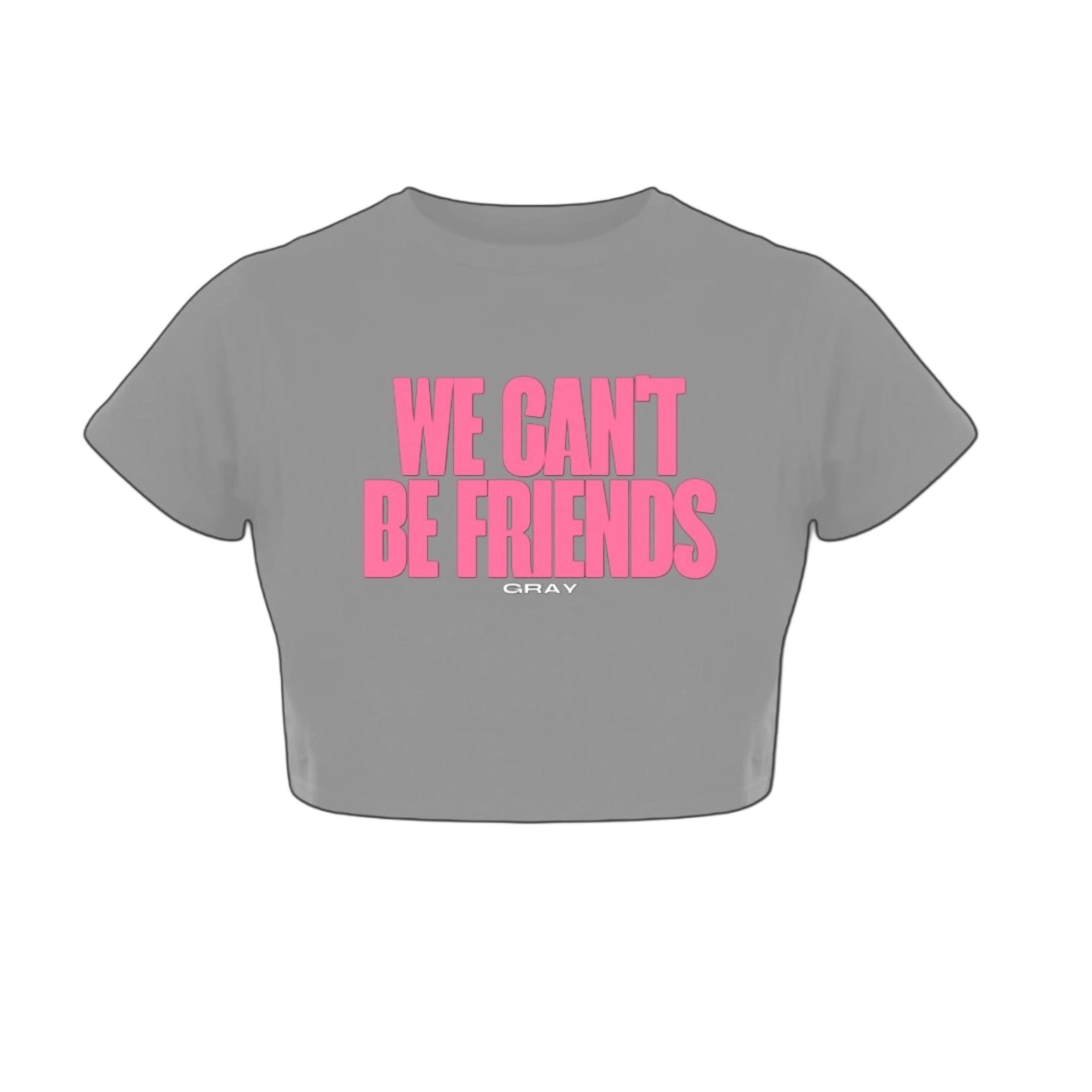 We can't be friends grey top